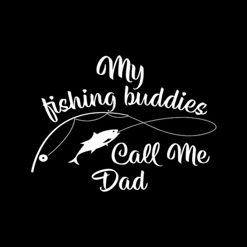 My Fishing Buddies Call Me Dad Birthday Father Day T Shirt