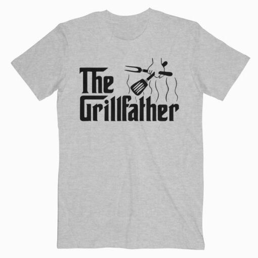 The Grillfather BBQ Grill & Smoker Barbecue Chef T-Shirt