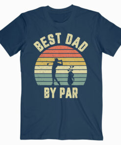 Vintage Best Dad By Par Father's Day Golfing T Shirt