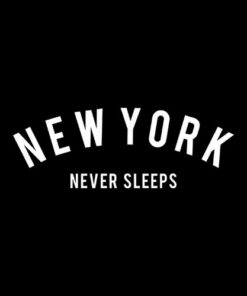 New York Never Sleep T Shirt