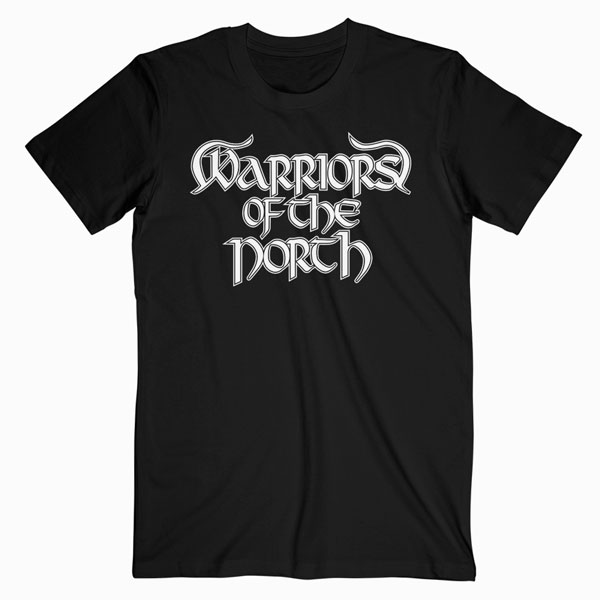 Warriors of the North T Shirt
