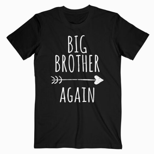 Big Brother Again Shirt for Boys with Arrow and Heart T Shirt