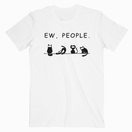 Black cat shirt funny womens ew people meowy cat lovers T Shirt