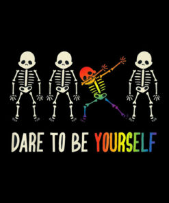 Dare To Be Yourself Cute LGBT Pride T-shirt Gift