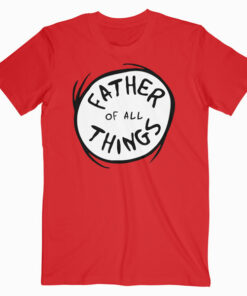 Dr. Seuss Father of all Things Emblem RED T-shirt