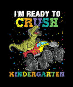 Kids I'm Ready To Crush Kindergarten Monster Truck Dinosaur T-Shirt