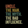 Mens Vintage Fun Uncle Man Myth Bad Influence Funny T-shirt