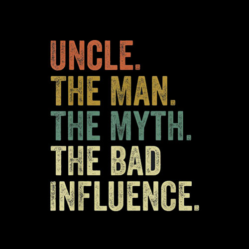 Mens Vintage Fun Uncle Man Myth Bad Influence Funny T-shirt
