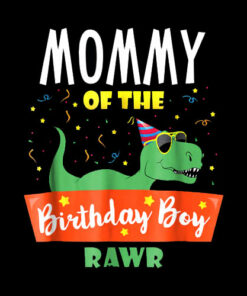 Mommy of the Birthday Boy Dinosaur Raptor Funny TShirt
