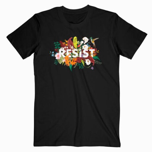 RESIST Floral Anti Trump Political Protest T-Shirt