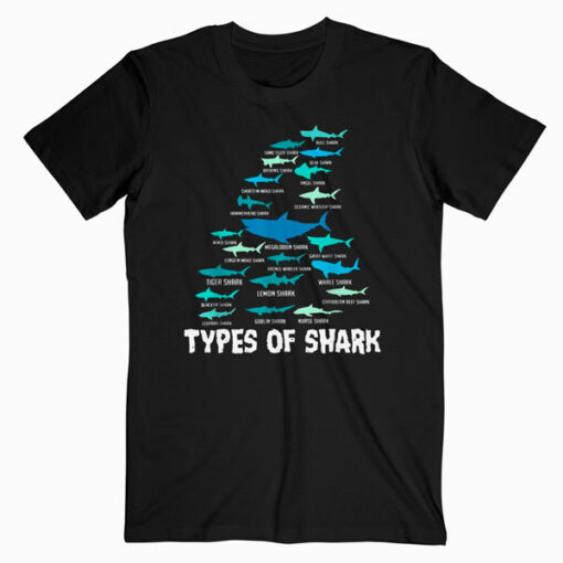 Types of Shark Megalodon Great White Nurse Shark T Shirt