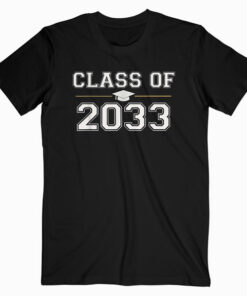 Class of 2033 Grow With Me School First Day T Shirt