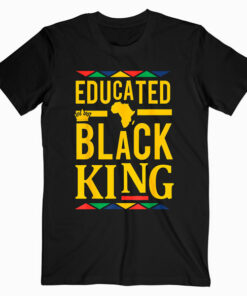 Dashiki Educated Black KING Shirt African DNA Pride Shirt T Shirt