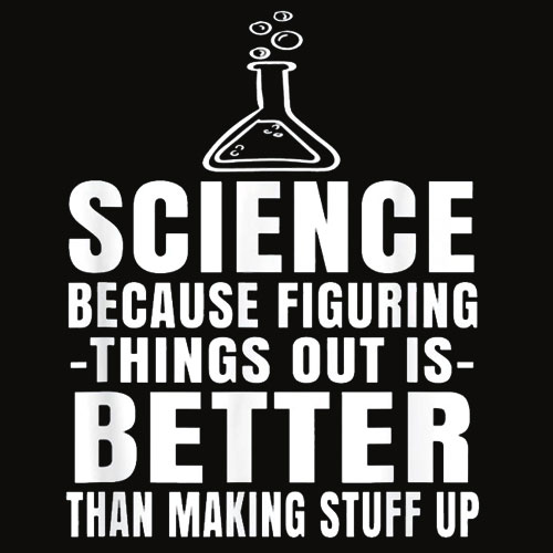 Figuring Things Out Funny Science Themed T Shirt