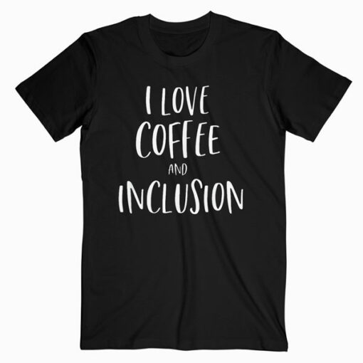 Funny Special Education Teacher Shirt coffee lover gift
