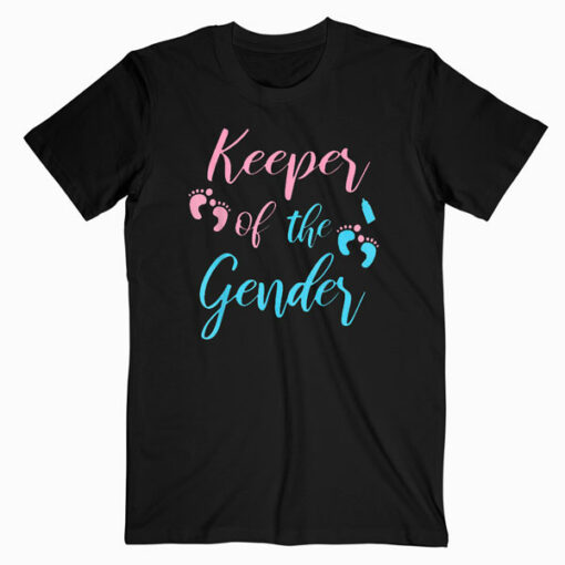 Gender Reveal Shirt Keeper of the gender Party Supplies T Shirt
