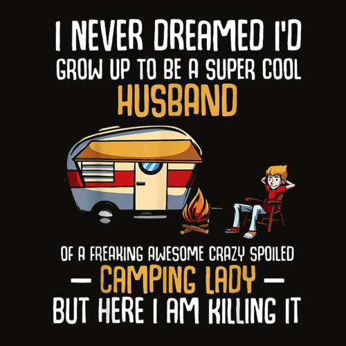 Mens I Never Dreamed I’d Grow Up To Be A Super Cool Husband Funny T Shirt