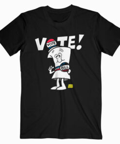 Schoolhouse Rock Vote with Bill T shirt