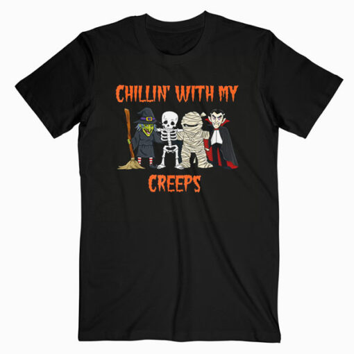 Chillin With My Creeps Vampire Halloween Skeleton Witch Gift T Shirt