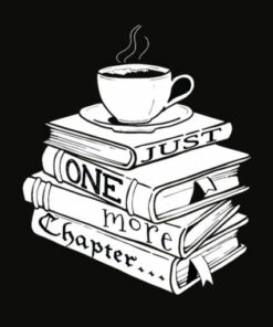 Just One More Chapter Book Reading for Book Lovers T Shirt