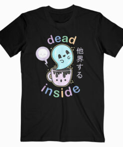 Pastel Goth Dead Inside Coffee T Shirt Creepy Kawaii Gift