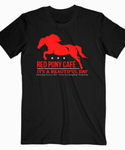 Red Pony Cafe Funny cute horse lover T Shirt
