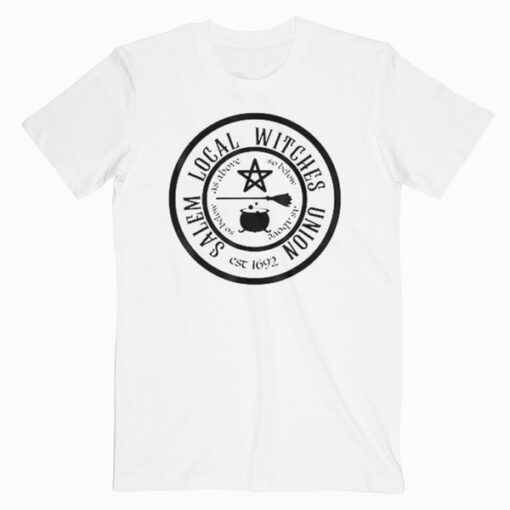 Salem Local Witches Union est 1692 Halloween T Shirt