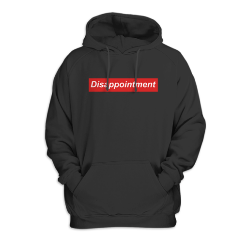 Disappointment Pullover Hoodie