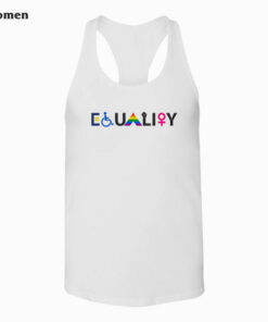 EQUALITY Equal Rights LGBTQ Ally Unity Pride Feminist Tank Top