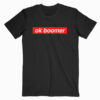 Ok Boomer Red Box Funny Trendy Meme Gen Z Christmas Gift T Shirt