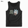 Rick and Morty Your Opinion means Very Little Tank Top