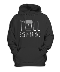Tall Best Friend Quote Friendship Gift For 2 Cute Bestie BFF Pullover Hoodie