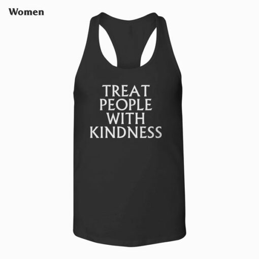 Treat People with Kindness pull over Tank Top
