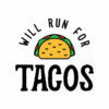 Will Run For Tacos v2 Classic T-Shirt