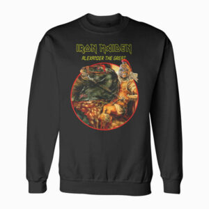Alexander The Great Iron Maiden Band Sweatshirt