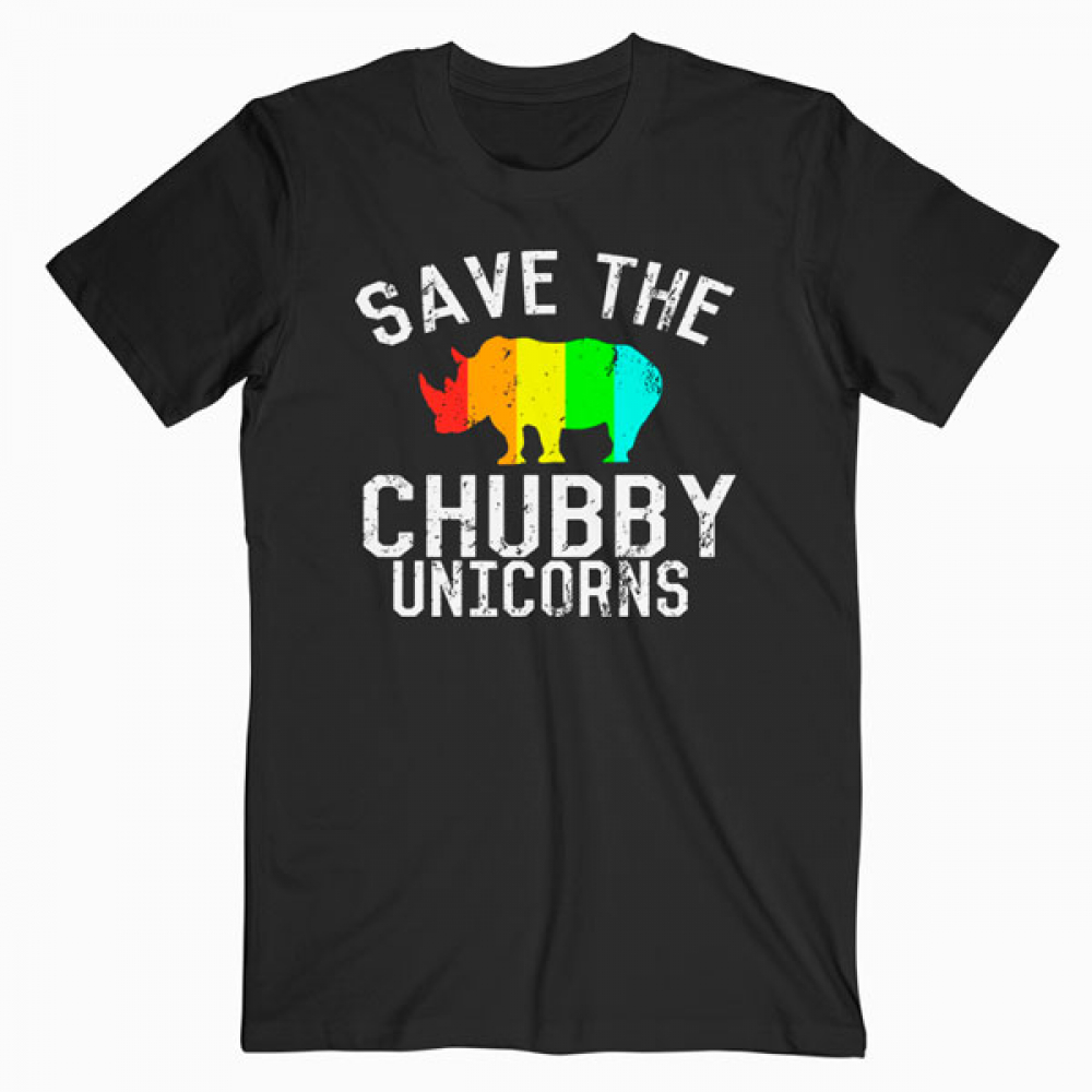 Funny Save the Chubby Unicorns Fat Rhino T Shirt