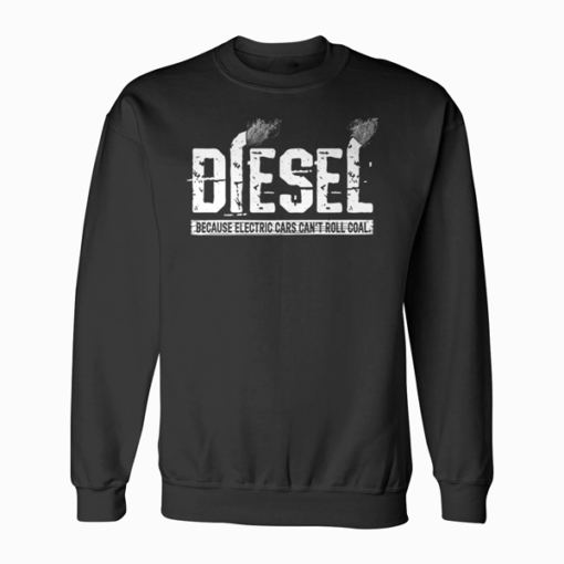 Diesel Rolling Coal Sweatshirt