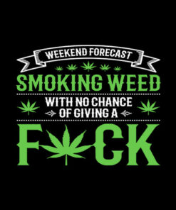 Marijuana Smoking Weed Weekend Forecast Design