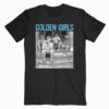Golden Girls Minor Threat Mash Up Funny T Shirt