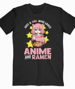 Just A Girl Who Loves Anime and Ramen Bowl Japanese Noodles T Shirt