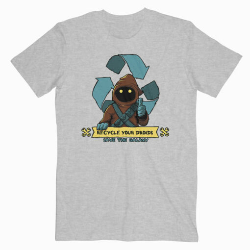 Recycle Your Droids Star Wars T Shirt
