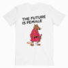 The Future Is Female Ninja Funny T Shirt