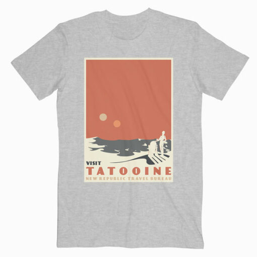Visit Tatooine New Republic Travel Bureau Star Wars T Shirt