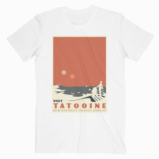 Visit Tatooine New Republic Travel Bureau Star Wars T Shirt