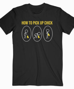 Funny How To Collect Chicks Geek T Shirt