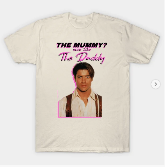 Brendan Fraser More Like the Daddy T-Shirt