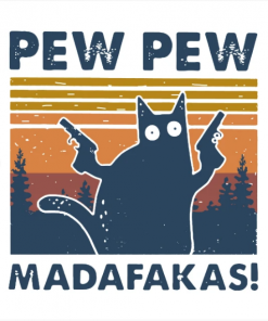 Cat Pew Pew Madafakas Vintage T-Shirt Design