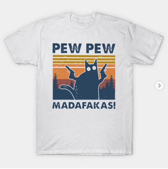 Cat Pew Pew Madafakas