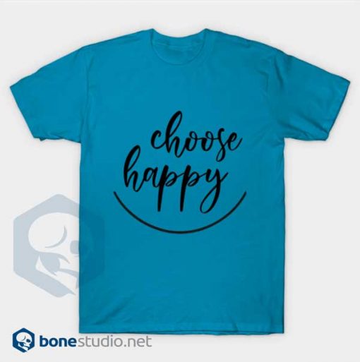 Choose Happy T-Shirt Blue