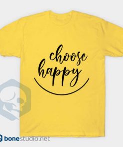 Choose Happy T-Shirt Yellow